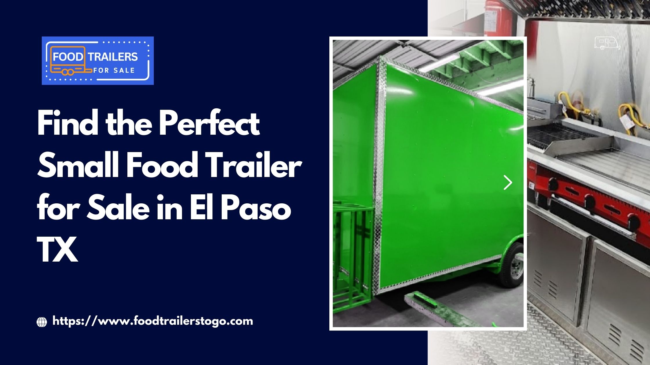 Find the Perfect Small Food Trailer for Sale in El Paso TX